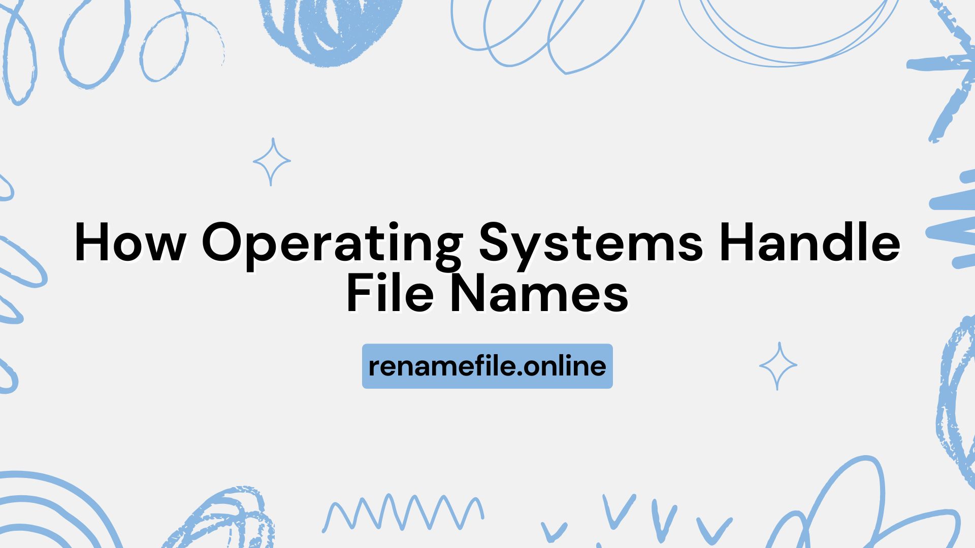 How Operating Systems Handle File Names